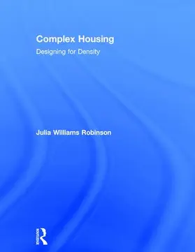 Williams Robinson |  Complex Housing | Buch |  Sack Fachmedien