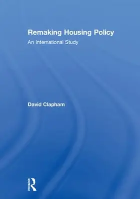 Clapham |  Remaking Housing Policy | Buch |  Sack Fachmedien