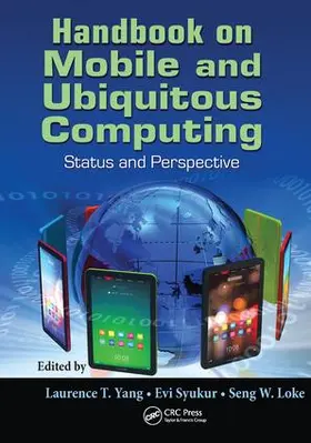 Yang / Syukur / W. Loke |  Handbook on Mobile and Ubiquitous Computing | Buch |  Sack Fachmedien