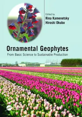 Kamenetsky / Okubo | Ornamental Geophytes | Buch | 978-1-138-19861-6 | sack.de