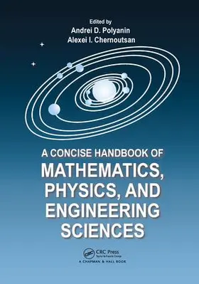 Polyanin / Chernoutsan | A Concise Handbook of Mathematics, Physics, and Engineering Sciences | Buch | 978-1-138-19904-0 | sack.de