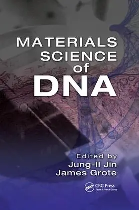 Jin / Grote |  Materials Science of DNA | Buch |  Sack Fachmedien