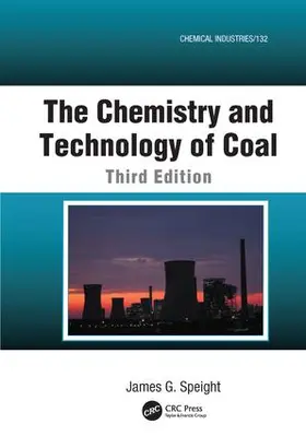Speight | The Chemistry and Technology of Coal | Buch | 978-1-138-19922-4 | sack.de