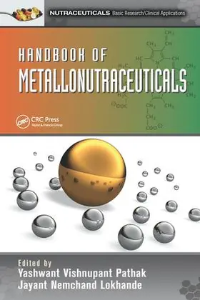 Pathak / Lokhande | Handbook of Metallonutraceuticals | Buch | 978-1-138-19923-1 | www2.sack.de