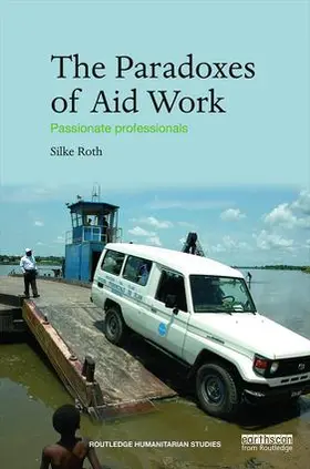 Roth | The Paradoxes of Aid Work | Buch | 978-1-138-20000-5 | sack.de