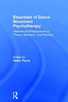 Payne | Essentials of Dance Movement Psychotherapy | Buch | 978-1-138-20045-6 | sack.de