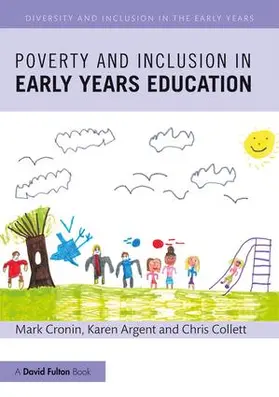 Cronin / Argent / Collett |  Poverty and Inclusion in Early Years Education | Buch |  Sack Fachmedien