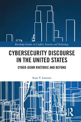 Lawson |  Cybersecurity Discourse in the United States | Buch |  Sack Fachmedien