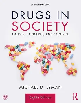 Lyman | Drugs in Society | Buch | 978-1-138-20227-6 | www2.sack.de