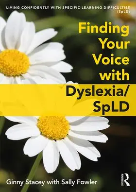 Stacey / Fowler | Finding Your Voice with Dyslexia/SpLD | Buch | 978-1-138-20238-2 | sack.de