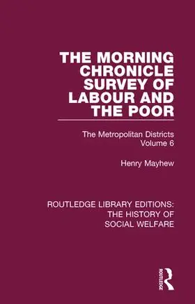 Mayhew / Razzell | The Morning Chronicle Survey of Labour and the Poor | Buch | 978-1-138-20426-3 | sack.de