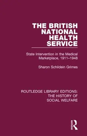 Schildein Grimes |  The British National Health Service | Buch |  Sack Fachmedien