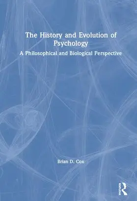 Cox |  The History and Evolution of Psychology | Buch |  Sack Fachmedien