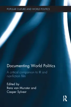 Van Munster / Sylvest |  Documenting World Politics | Buch |  Sack Fachmedien