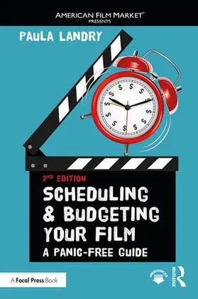 Landry |  Scheduling and Budgeting Your Film | Buch |  Sack Fachmedien