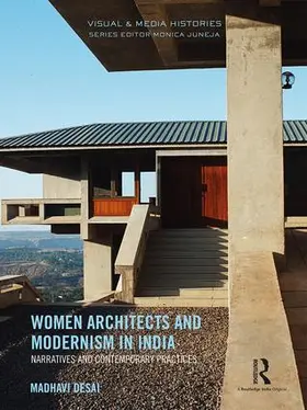 Desai |  Women Architects and Modernism in India | Buch |  Sack Fachmedien
