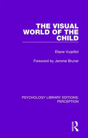 Vurpillot | The Visual World of the Child | Buch | 978-1-138-21084-4 | sack.de