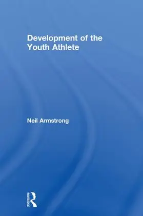 Armstrong |  Development of the Youth Athlete | Buch |  Sack Fachmedien