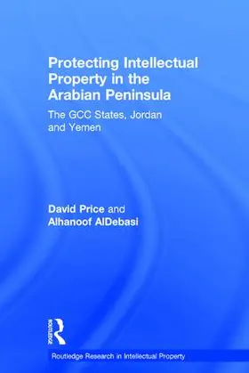 Price / AlDebasi |  Protecting Intellectual Property in the Arabian Peninsula | Buch |  Sack Fachmedien