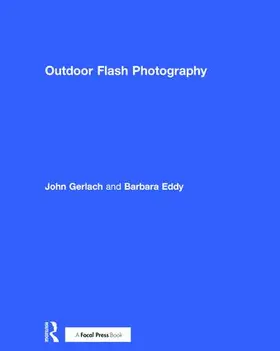 Gerlach / Eddy |  Outdoor Flash Photography | Buch |  Sack Fachmedien