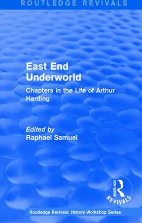 Samuel |  East End Underworld (1981) | Buch |  Sack Fachmedien