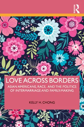 Chong |  Love Across Borders | Buch |  Sack Fachmedien