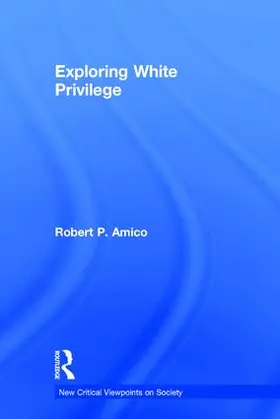 Amico |  Exploring White Privilege | Buch |  Sack Fachmedien