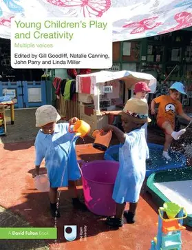 Goodliff / Canning / Parry |  Young Children's Play and Creativity | Buch |  Sack Fachmedien