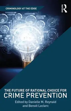 Reynald / Leclerc |  The Future of Rational Choice for Crime Prevention | Buch |  Sack Fachmedien