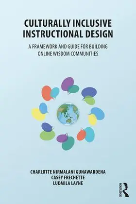 Gunawardena / Frechette / Layne | Culturally Inclusive Instructional Design | Buch | 978-1-138-21786-7 | sack.de