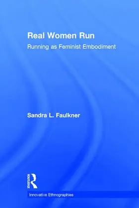 Faulkner | Real Women Run | Buch | 978-1-138-21829-1 | sack.de