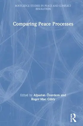 Özerdem / Mac Ginty |  Comparing Peace Processes | Buch |  Sack Fachmedien