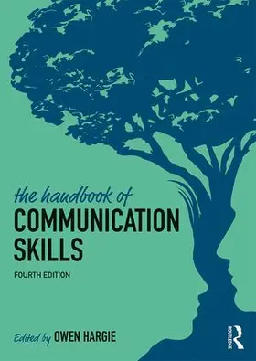 Hargie | The Handbook of Communication Skills | Buch | 978-1-138-21913-7 | sack.de