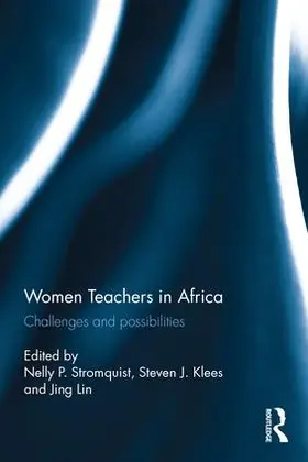 Stromquist / Klees / Lin |  Women Teachers in Africa | Buch |  Sack Fachmedien