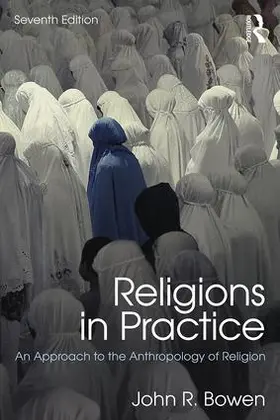 Bowen | Religions in Practice | Buch | 978-1-138-22112-3 | www2.sack.de