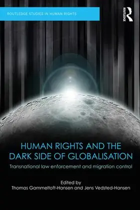 Gammeltoft-Hansen / Vedsted-Hansen |  Human Rights and the Dark Side of Globalisation | Buch |  Sack Fachmedien