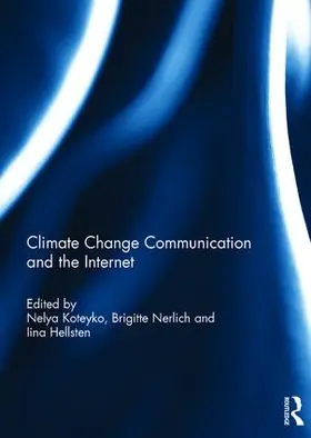 Koteyko / Nerlich / Hellsten |  Climate Change Communication and the Internet | Buch |  Sack Fachmedien