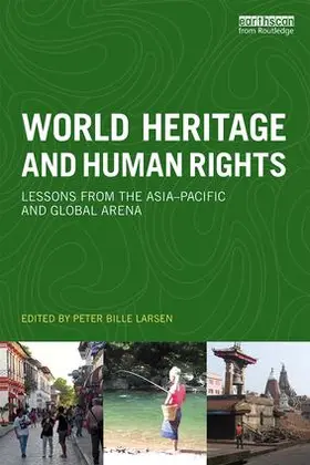 Larsen | World Heritage and Human Rights | Buch | 978-1-138-22422-3 | www2.sack.de
