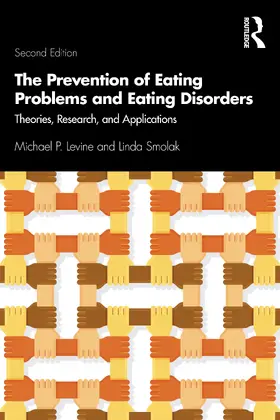 Levine / Smolak |  The Prevention of Eating Problems and Eating Disorders | Buch |  Sack Fachmedien