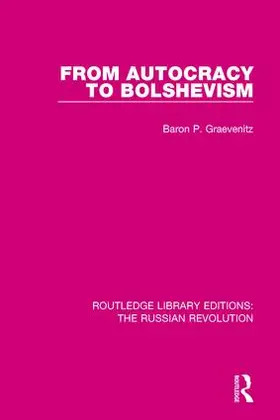 Graevenitz | From Autocracy to Bolshevism | Buch | 978-1-138-22522-0 | www2.sack.de