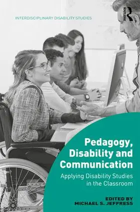 Jeffress |  Pedagogy, Disability and Communication | Buch |  Sack Fachmedien
