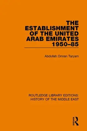 Taryam |  The Establishment of the United Arab Emirates 1950-85 | Buch |  Sack Fachmedien