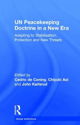 de Coning / Aoi / Karlsrud |  UN Peacekeeping Doctrine in a New Era | Buch |  Sack Fachmedien