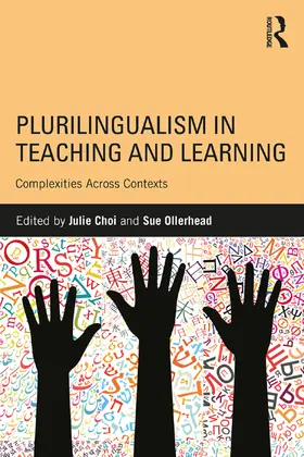 Choi / Ollerhead |  Plurilingualism in Teaching and Learning | Buch |  Sack Fachmedien