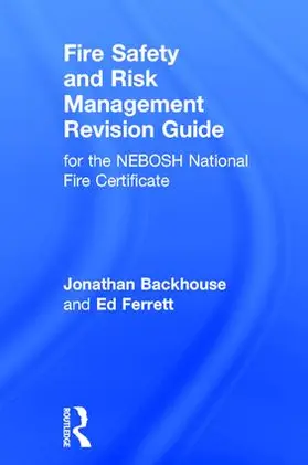 Backhouse / Ferrett |  Fire Safety and Risk Management Revision Guide | Buch |  Sack Fachmedien