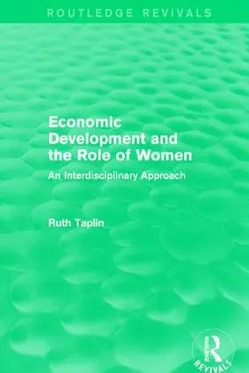 Taplin |  : Economic Development and the Role of Women (1989) | Buch |  Sack Fachmedien