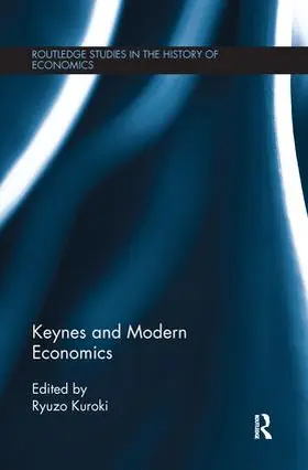 Kuroki |  Keynes and Modern Economics | Buch |  Sack Fachmedien