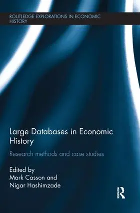 Casson / Hashimzade |  Large Databases in Economic History | Buch |  Sack Fachmedien