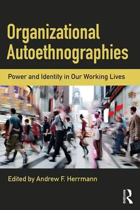 Herrmann |  Organizational Autoethnographies | Buch |  Sack Fachmedien