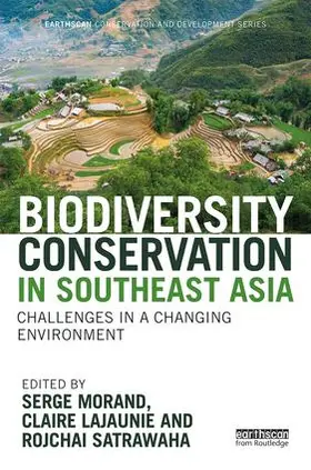 Morand / Lajaunie / Satrawaha |  Biodiversity Conservation in Southeast Asia | Buch |  Sack Fachmedien
